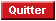 bouton "Quitter"